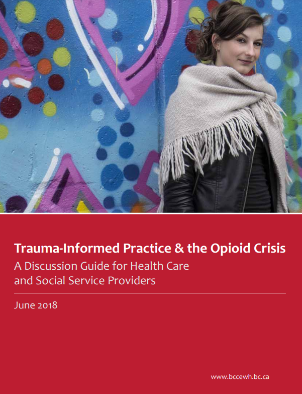 'Trauma-Informed Practice & the Opioid Crisis' report cover - Woman standing against a blue wall
