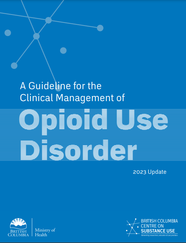 Blue background with text "A guideline for the clinical management of opioid use disorder 2023 update"