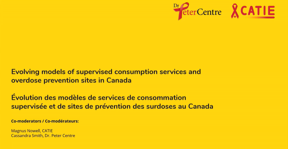 Yellow background with text "Evolving models of supervised consumption services and overdose prevention sites in Canada"