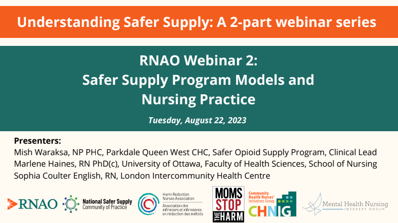 Green background with title "RNAO Webinar 2: Safer Supply Program Models and Nursing Practice"